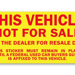 Vehicle Not for Sale Stickers – 2-3/4" x 5-1/2" – Yellow – Pack of 100